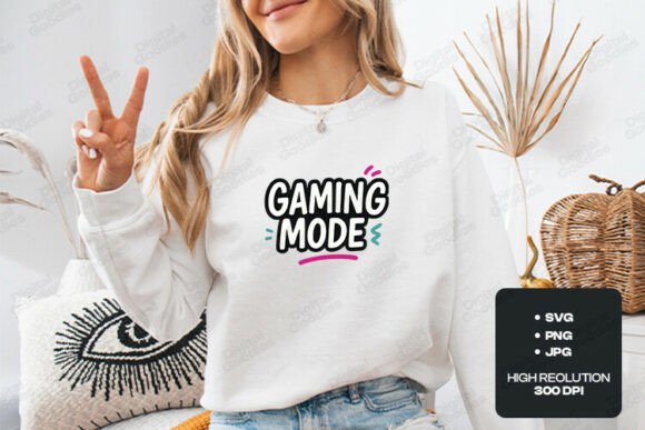 Gaming Mode Funny Gamer Typography: A Bold Expression for Modern Gamers